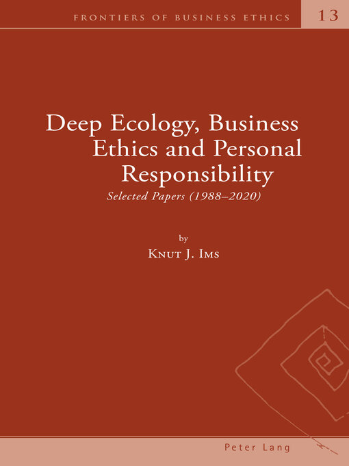 Title details for Deep Ecology, Business Ethics and Personal Responsibility by Laszlo Zsolnai - Available